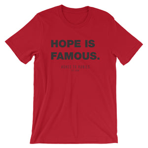 Open image in slideshow, Hope Is Famous Unisex Tee
