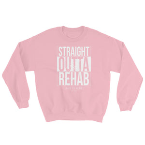 Open image in slideshow, Straight Outta Rehab Sweatshirt
