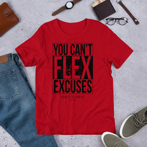 Open image in slideshow, Can’t Flex Excuses Unisex Tee
